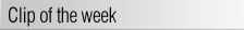 Clip of the week mini banner